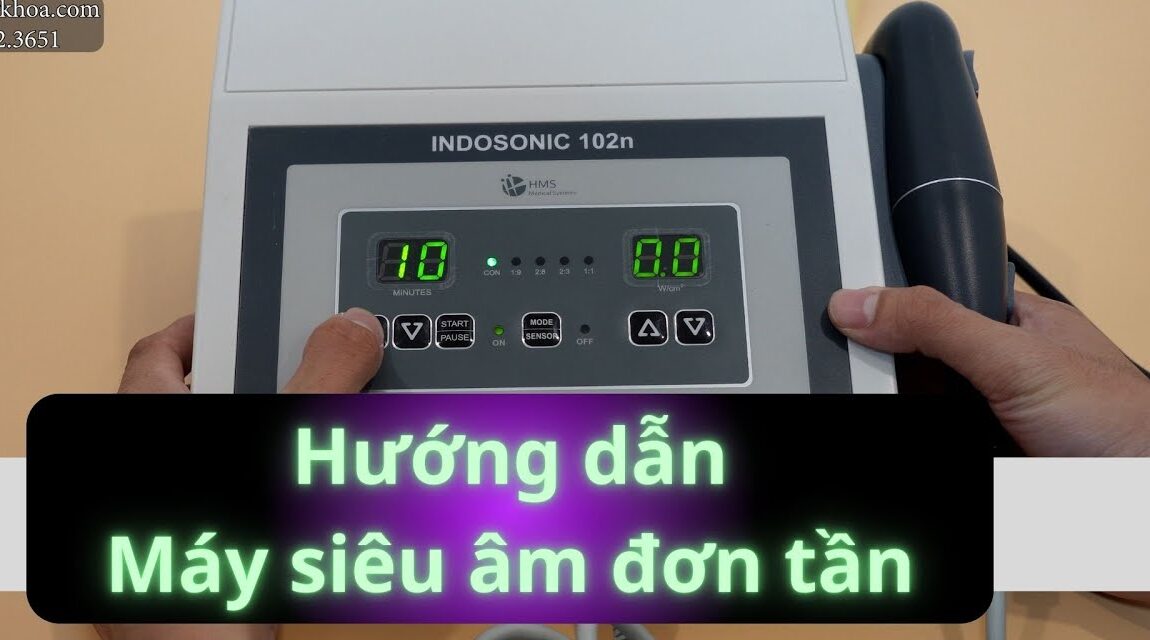 Hướng dẫn cách sử dụng máy siêu âm trị liệu